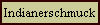 Indianerschmuck